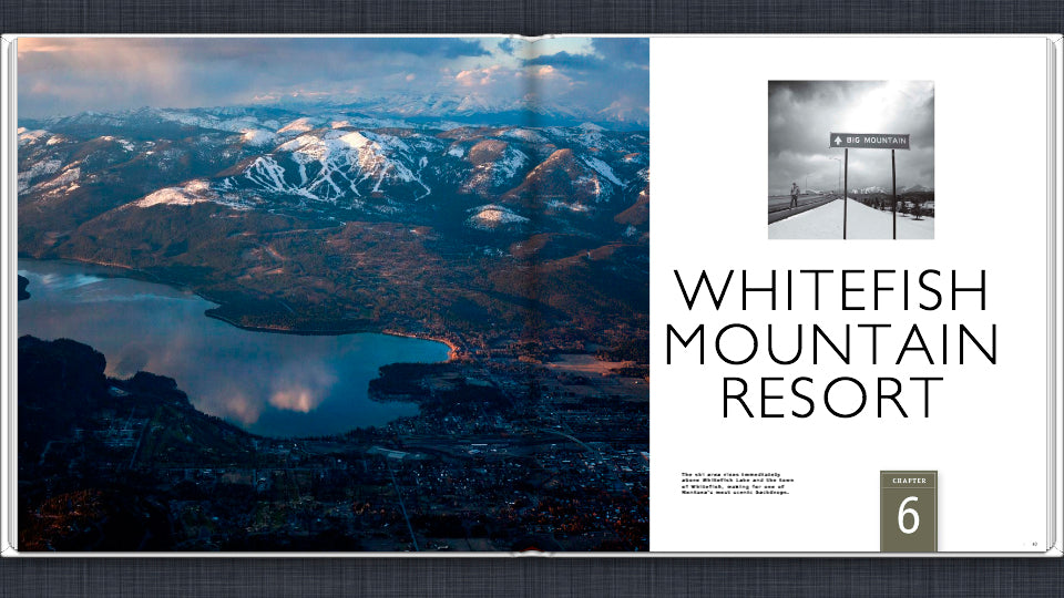 "MONTANA: SKIING THE LAST BEST PLACE" Hardcover Coffee Table Book