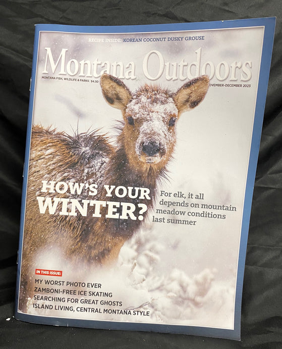 Recommended Reading- Montana Outdoors Magazine - Nov.-Dec. 2023