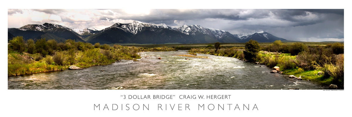 "3 Dollar Bridge" - Madison River, MT -  POSTER