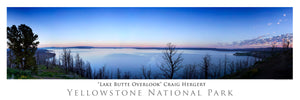 "Lake Butte Overlook" - Yellowstone National Park, WY - POSTER