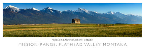 "Pablo's (Dupuis) Barn" - Flathead Valley, MT - POSTER