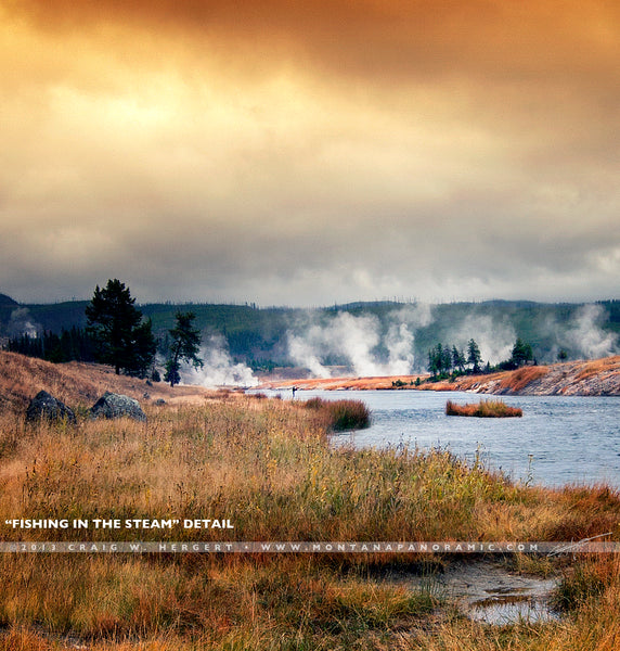 "Fishing in the Steam" - Yellowstone N.P.