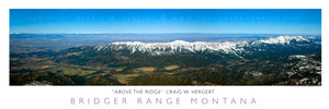 "Above the Ridge" - Bozeman, MT - POSTER