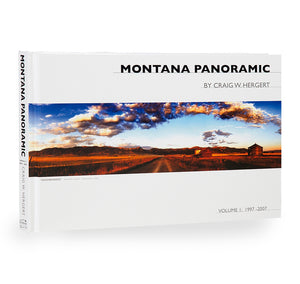 "MONTANA PANORAMIC-Volume 1: 1997-2007" Hardcover Coffee Table Book - SOLD OUT