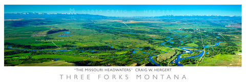 "The Missouri Headwaters" -Three Forks, MT -  POSTER
