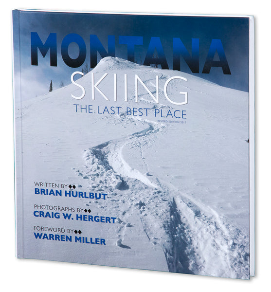 "MONTANA: SKIING THE LAST BEST PLACE" Hardcover Coffee Table Book